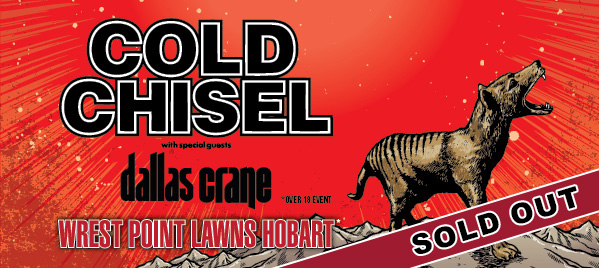 COLD CHISEL TO PLAY SPECIAL ONE-OFF SHOW IN HOBART TO LAUNCH NEW LIVE ALBUM AND DVD